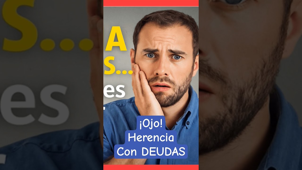 que pasa si recibo una herencia y tengo deudas