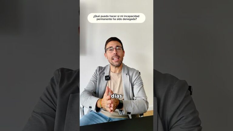 que pasa si te deniegan la incapacidad permanente