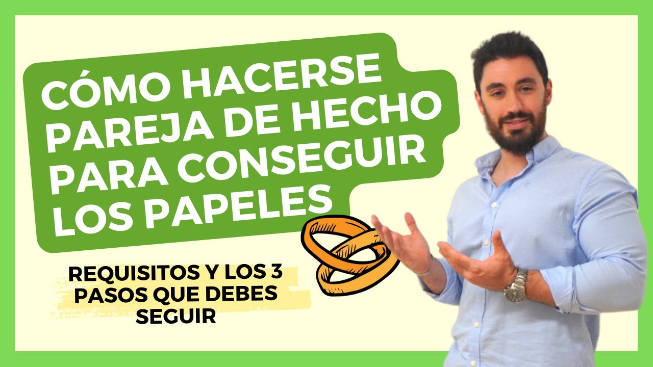 que requisitos piden para ser pareja de hecho