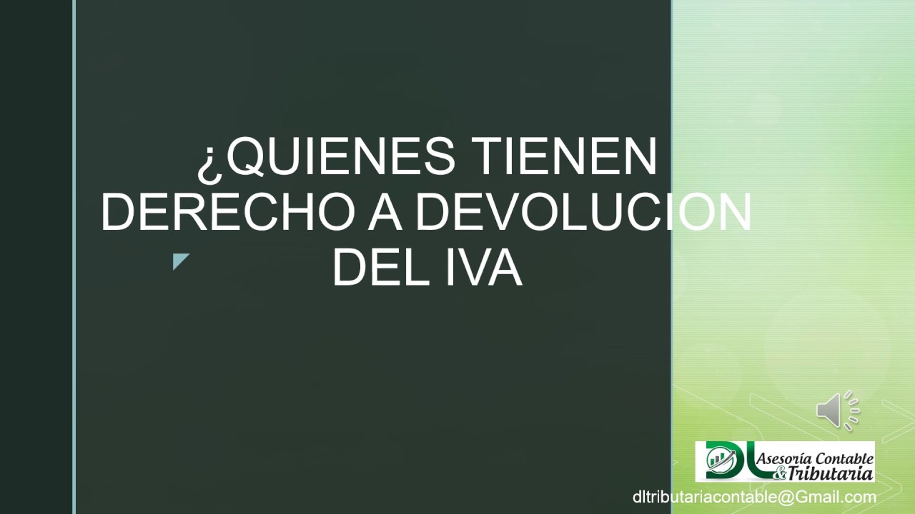 quienes tienen derecho a la devolucion del iva