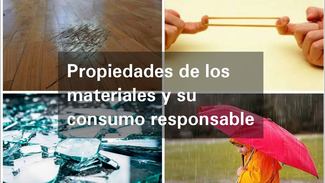 relaciones entre las propiedades de los materiales y consumo responsable