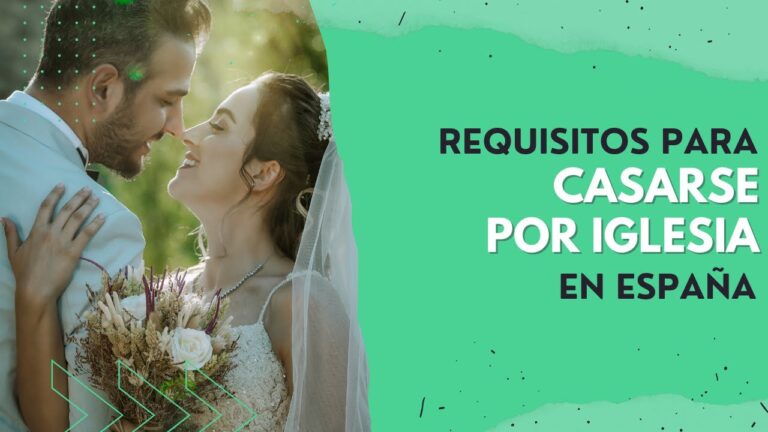 requisitos para casarse por la iglesia en españa