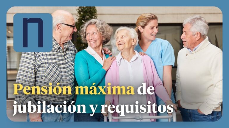 requisitos para cobrar la pension maxima de jubilacion