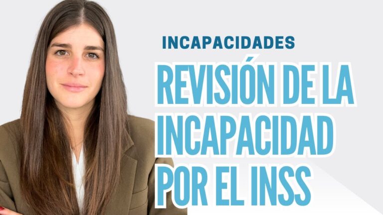 revision del grado de incapacidad permanente concepto causas y plazos