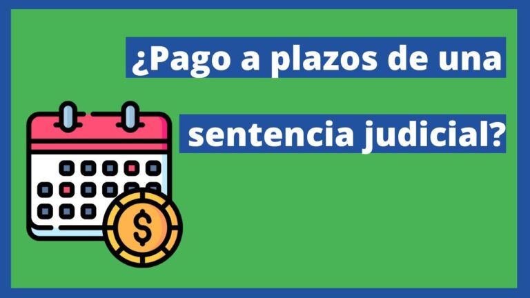 se puede pagar a plazos una sentencia judicial
