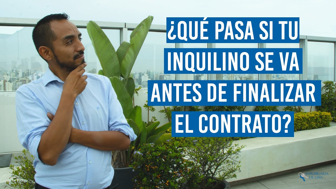 si un inquilino se va antes de terminar el contrato