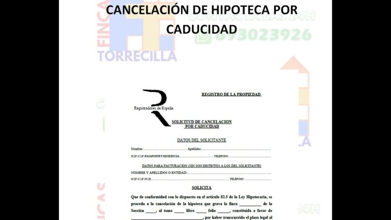 solicitud al registrador de cancelación de hipoteca por caducidad