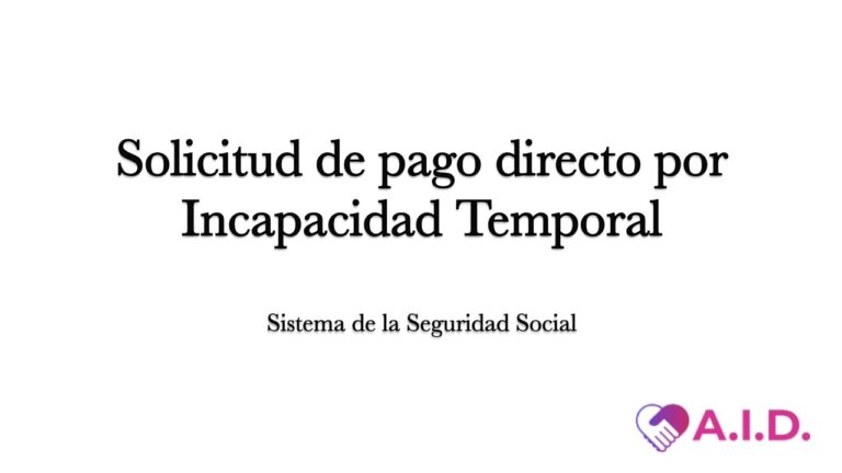 solicitud de pago directo por incapacidad temporal seguridad social
