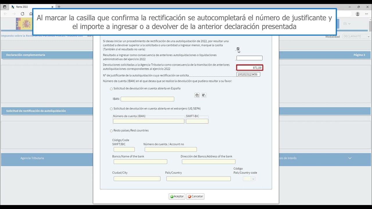 su solicitud de rectificación de autoliquidación ha sido presentada