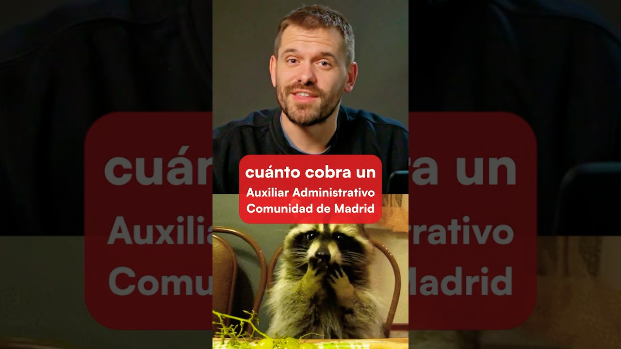 sueldo de un auxiliar administrativo en la comunidad de madrid