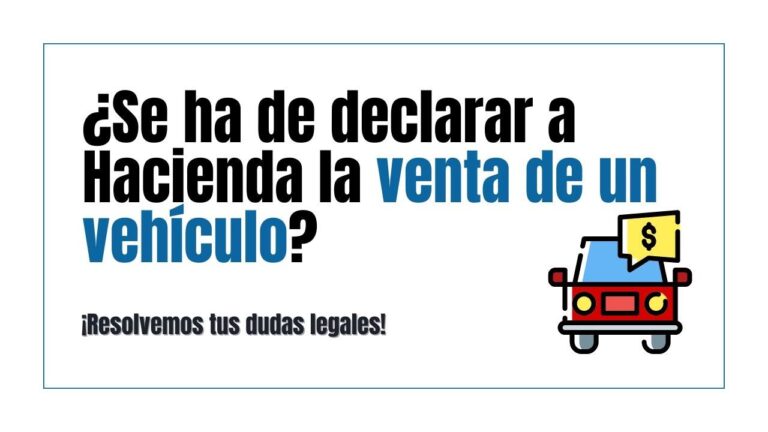 tengo que declarar la venta de un coche
