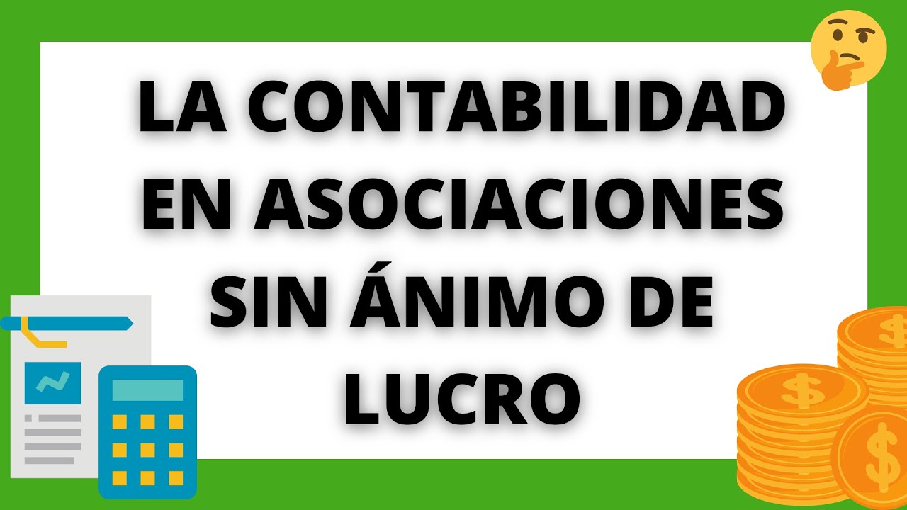 todas las asociaciones son sin animo de lucro